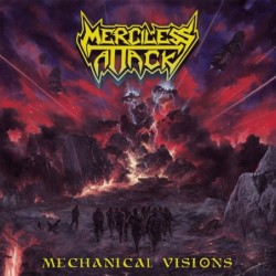 Merciless Attack - Mechanical Visions (CD)