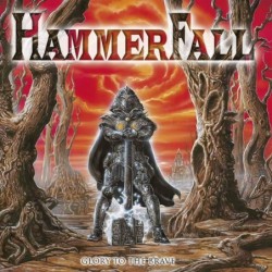 Hammerfall - Glory To The...