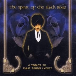 Various ‎- The Spirit Of The Black Rose - A Tribute To Philip Parris Lynott