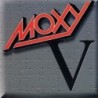 Moxy - V