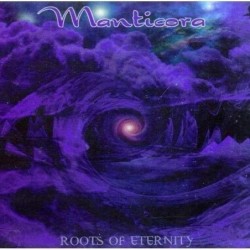 MANTICORA - Roots Of...