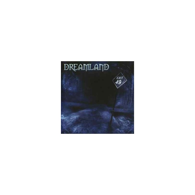 Dreamland - Exit 49 (CD)