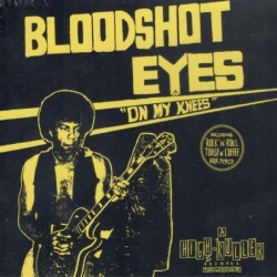 BLOODSHOT EYES - On My Knees (CD with slipcase)