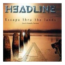 HEADLINE - Escape Thru The...